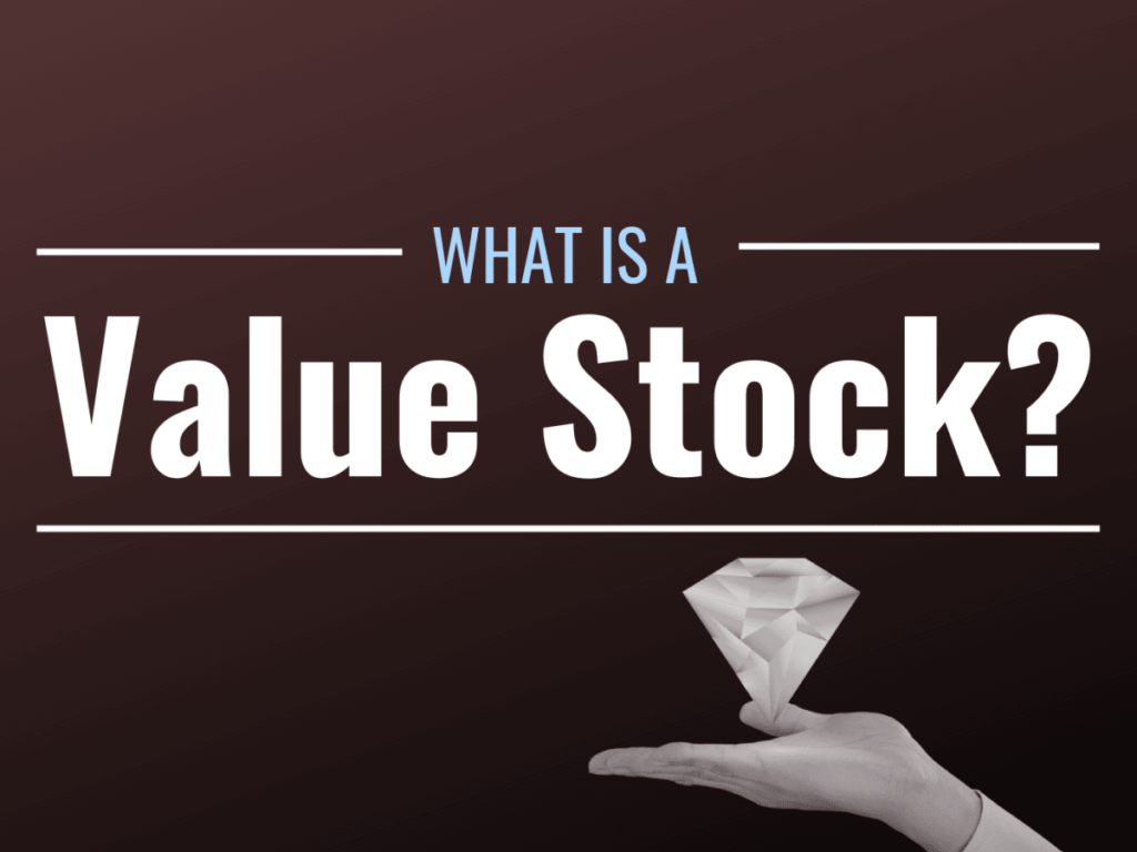 What are Value Stocks